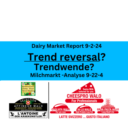 Dairy Market Report-9-2-24, Milch-Markt Bericht 9-2-24